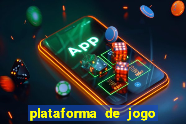 plataforma de jogo que da dinheiro no cadastro